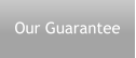 Our Guarantee